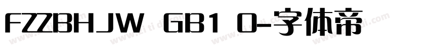 FZZBHJW  GB1 0字体转换